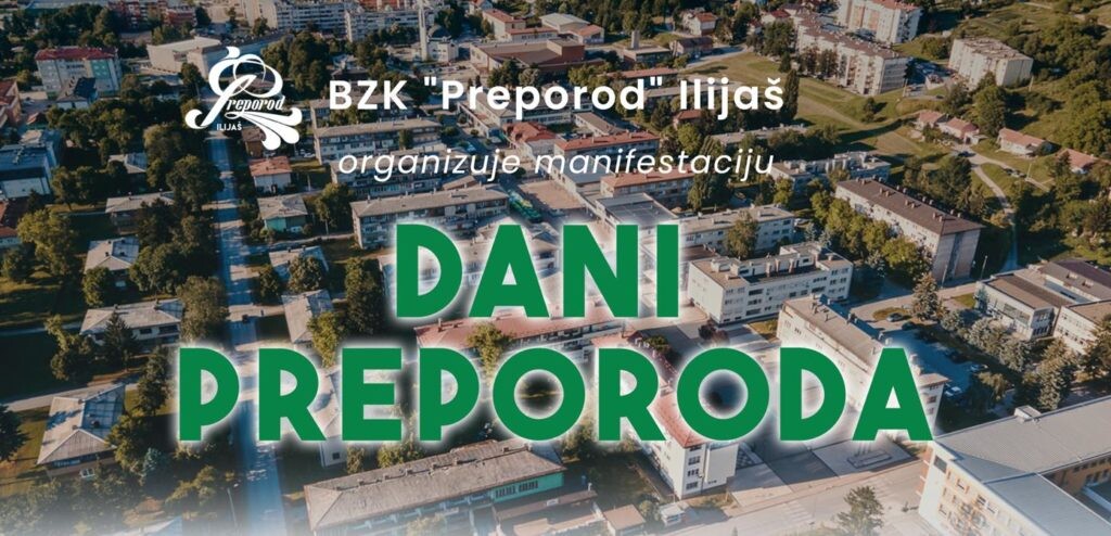 BZK “Preporod” Ilijaš organizuje manifestaciju “Dani Preporoda”