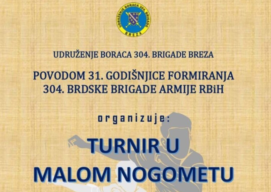 Udruženje boraca 304. brigade Breza: Turnir u malom nogometu