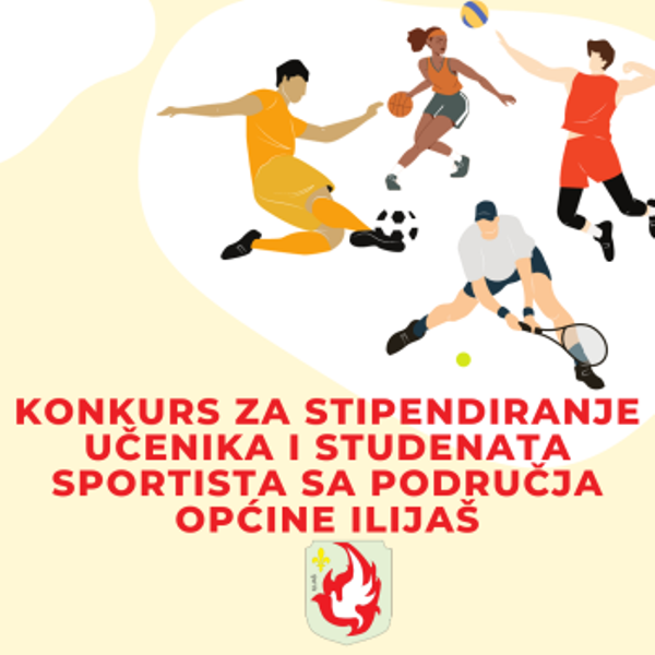 Konkurs za stipendiranje učenika i studenata sportista sa područja općine Ilijaš