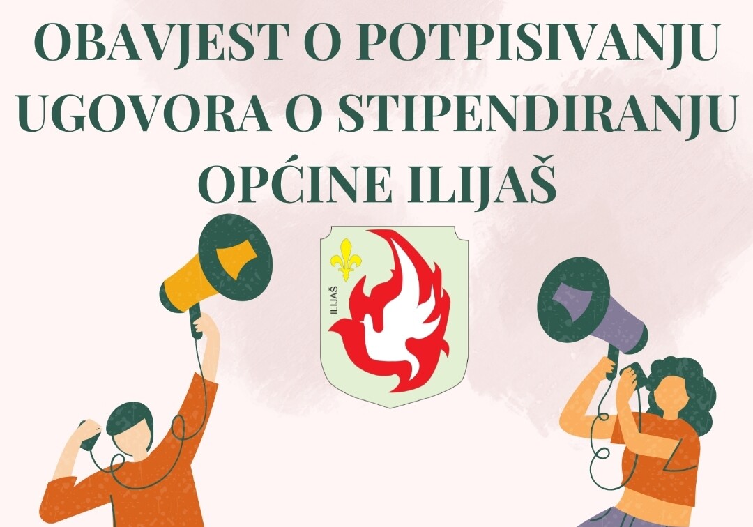 Obavjest o potpisivanju ugovora o stipendiranju Općine Ilijaš