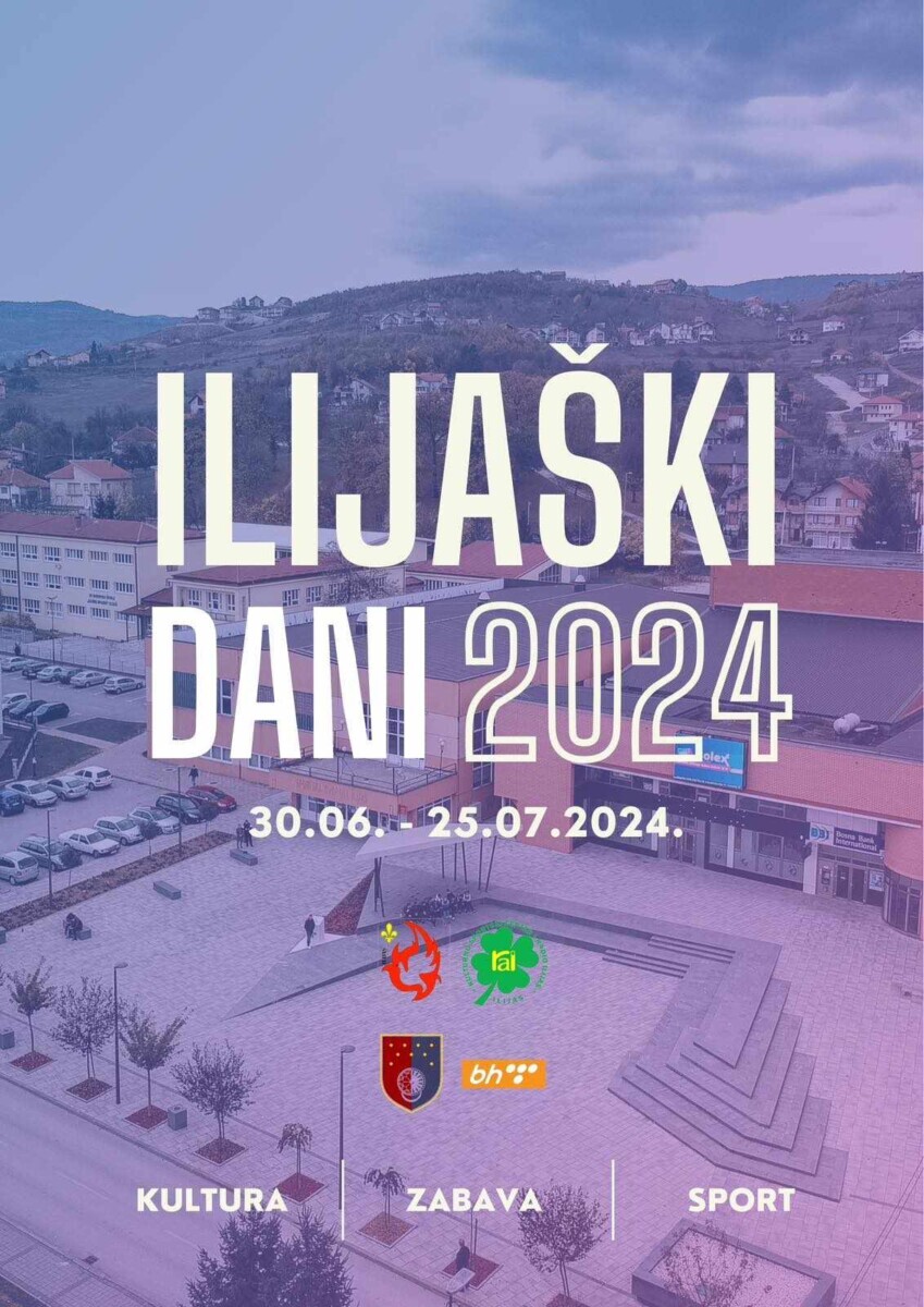 Program Manifestacije “Ilijaški dani 2024”: Bogat sadržaj prilagođen svim generacijama