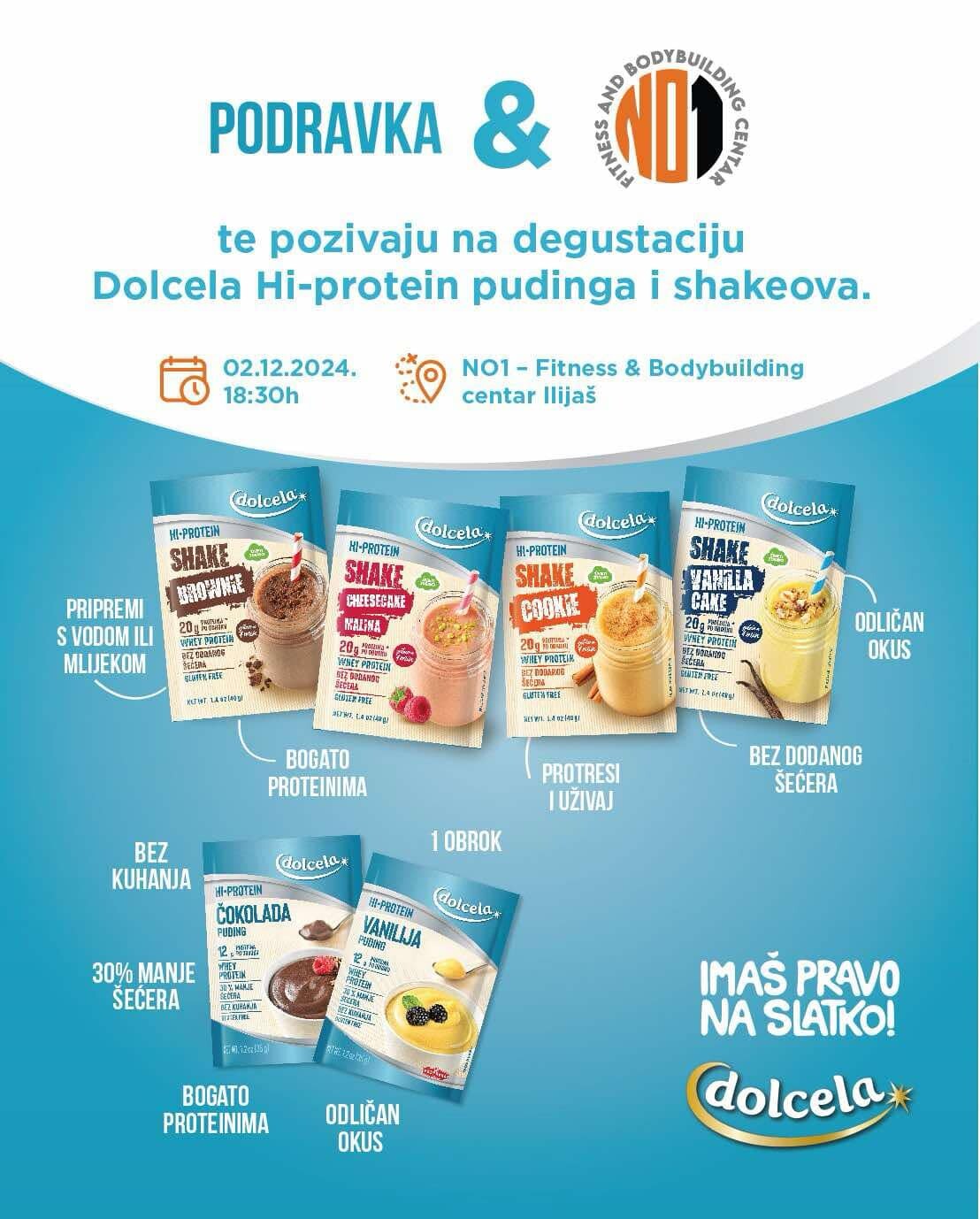 Podravka i No1 Fitness & Bodybuilding centar  te pozivaju na degustaciju Dolcela Hi-protein pudinga i shakeova!