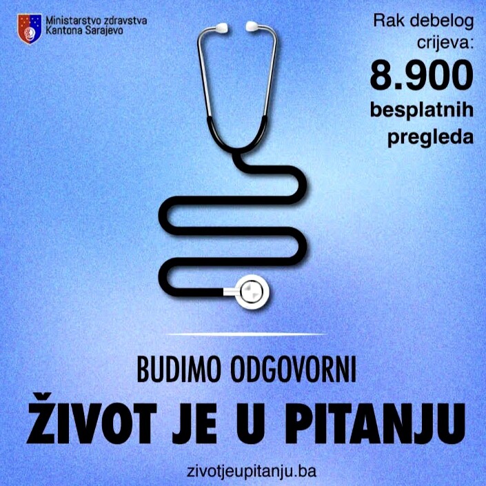 Kampanja “Budimo odgovorni – Život je u pitanju” za rano otkrivanje raka traje do kraja godine Poziv građanima Kantona Sarajevo da se prijave na preventivne preglede