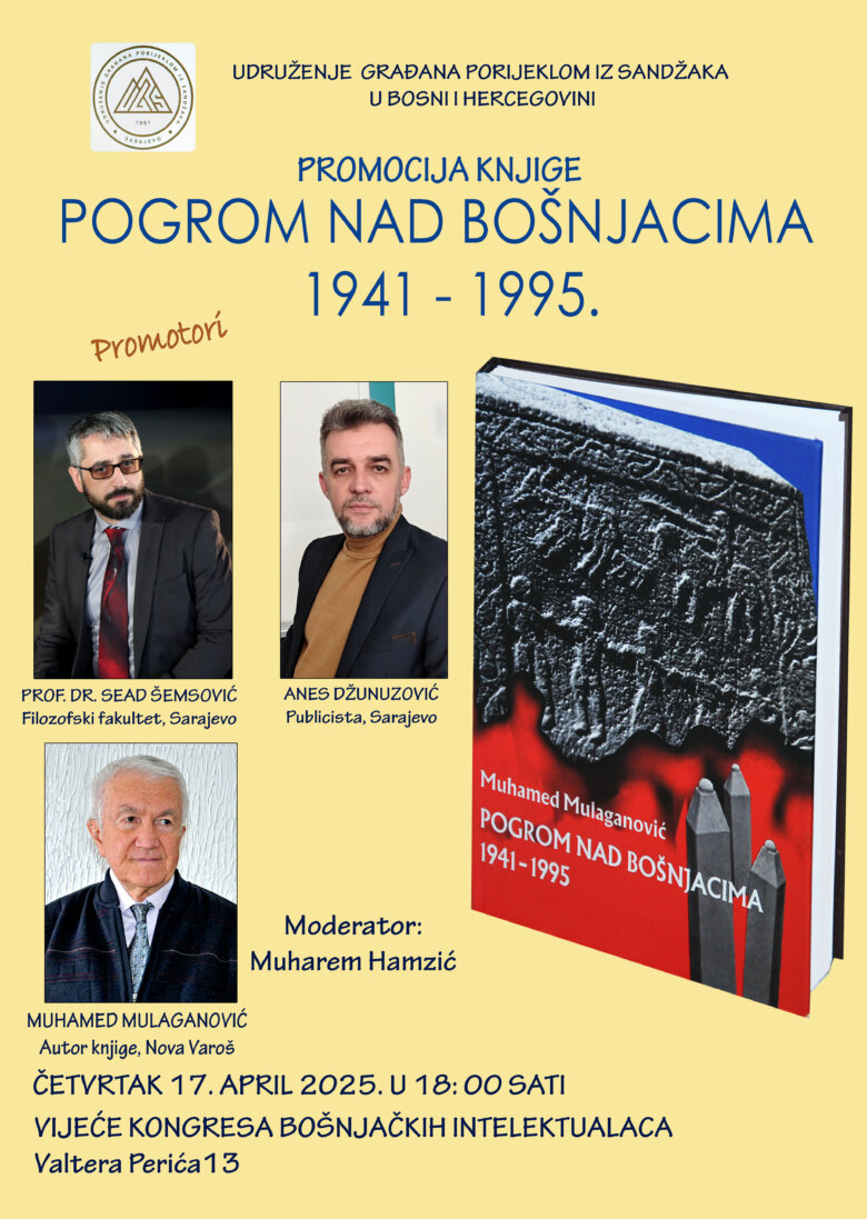 Promocija knjige „POGROM NAD BOŠNJACIMA 1941 – 1995 autora Muhameda Mulaganovića  