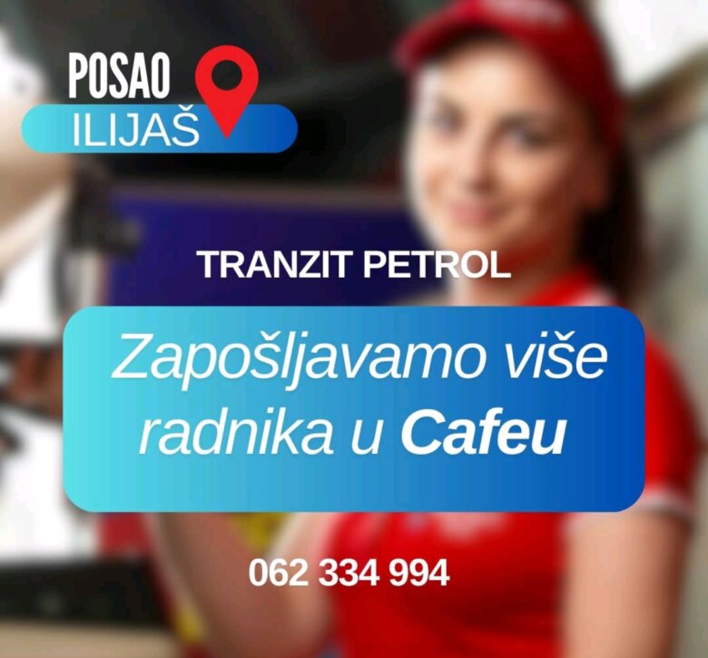 Oglas za posao: “Tranzit Cafe” u llijašu zapošljava više radnika