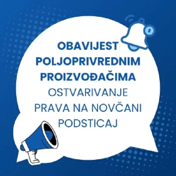 Obavijest poljoprivrednim proizvođačima