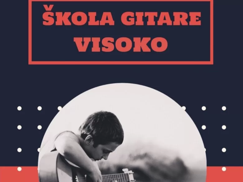 UPIS NOVIH ČLANOVA U ŠKOLU GITARE VISOKO