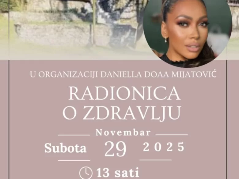 Radionica o zdravlju u Ilijašu: Daniella Doaa Mijatović organizuje edukativni događaj 29. novembra