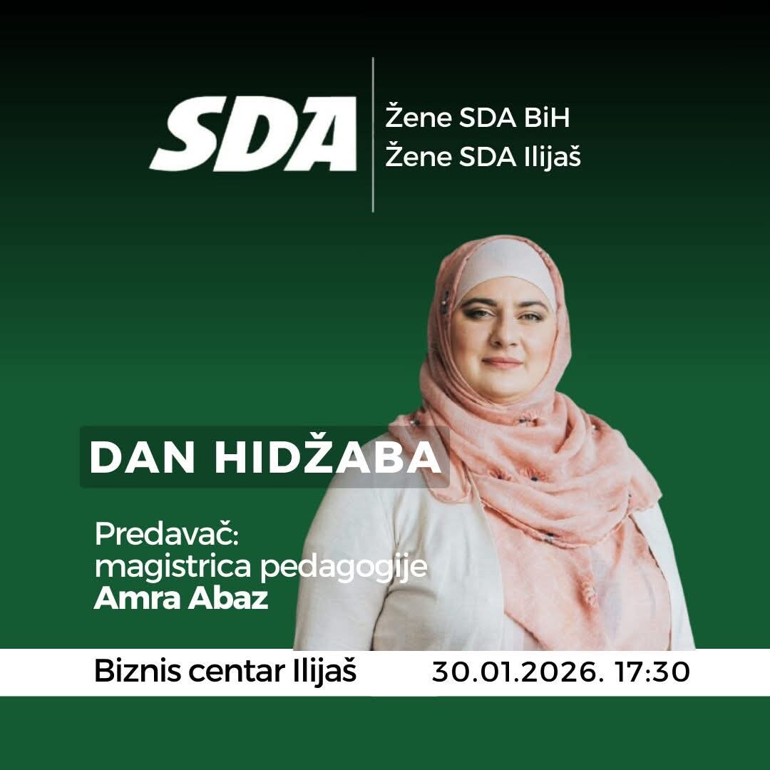 Žene SDA BiH i Žene SDA Ilijaš organizuju predavanje povodom Svjetskog dana hidžaba
