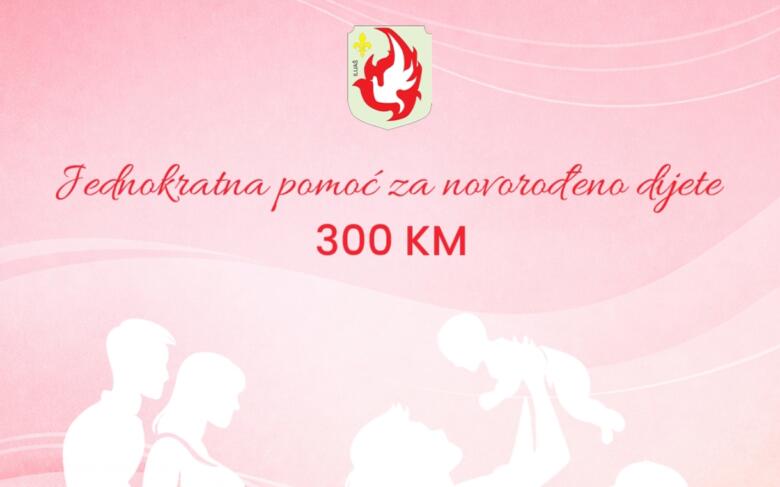 Općina Ilijaš povećala jednokratnu pomoć za novorođenu djecu sa 100 na 300 KM
