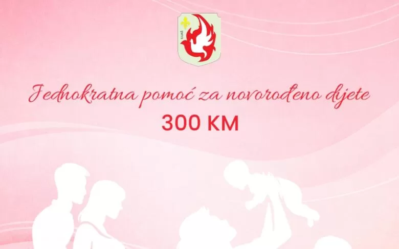 Općina Ilijaš povećala jednokratnu pomoć za novorođenu djecu sa 100 na 300 KM
