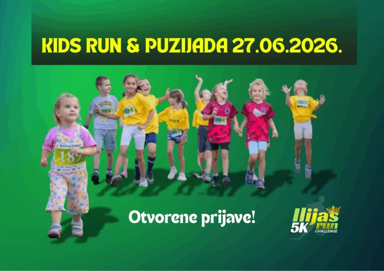 Otvorene prijave za Puzijadu i Kids Run u okviru Ilijaš 5K Run Challenge–najmlađi prvi na startu!