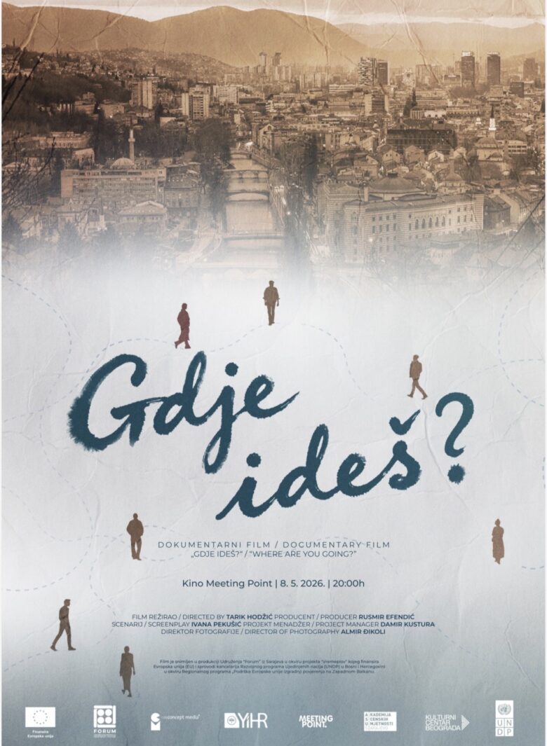 Premijera dokumentarnog filmTarika Hodžića  „Gdje ideš?“ 