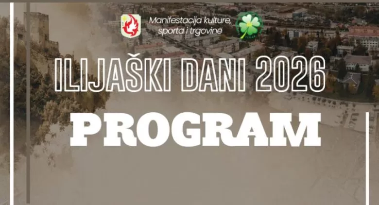 Objavljen program manifestacije “Ilijaški dani 2026”: Više od 20 dana kulture, sporta, zabave i druženja