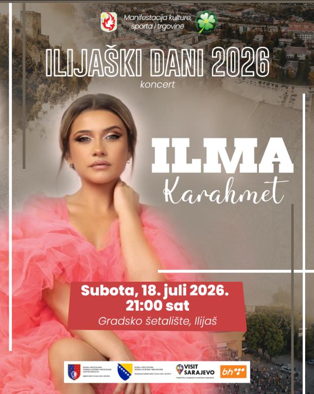 Ilma Karahmet u subotu nastupa u Ilijašu u okviru manifestacije „Ilijaški dani”