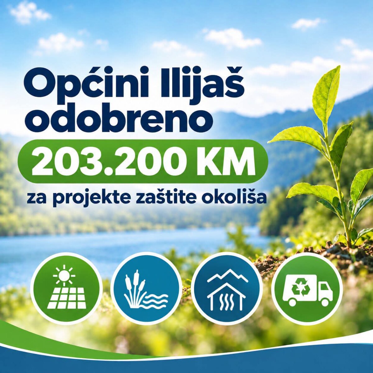 Općini Ilijaš odobreno 203.200 KM za projekte zaštite okoliša