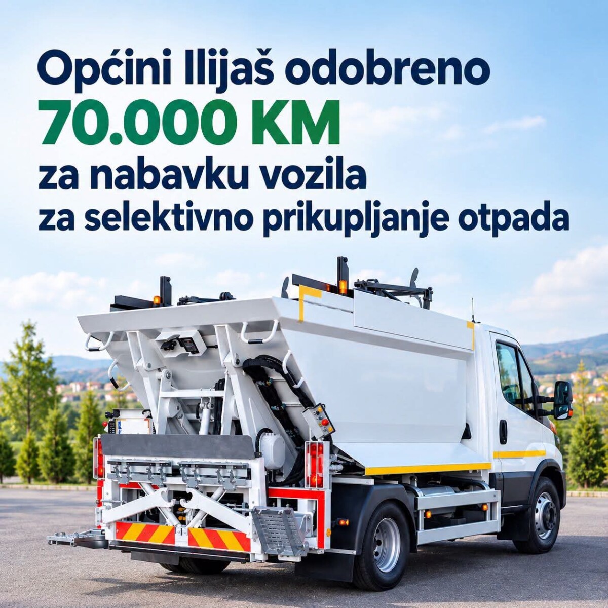 Općini Ilijaš odobreno 70.000 KM za nabavku vozila za selektivno prikupljanje otpada