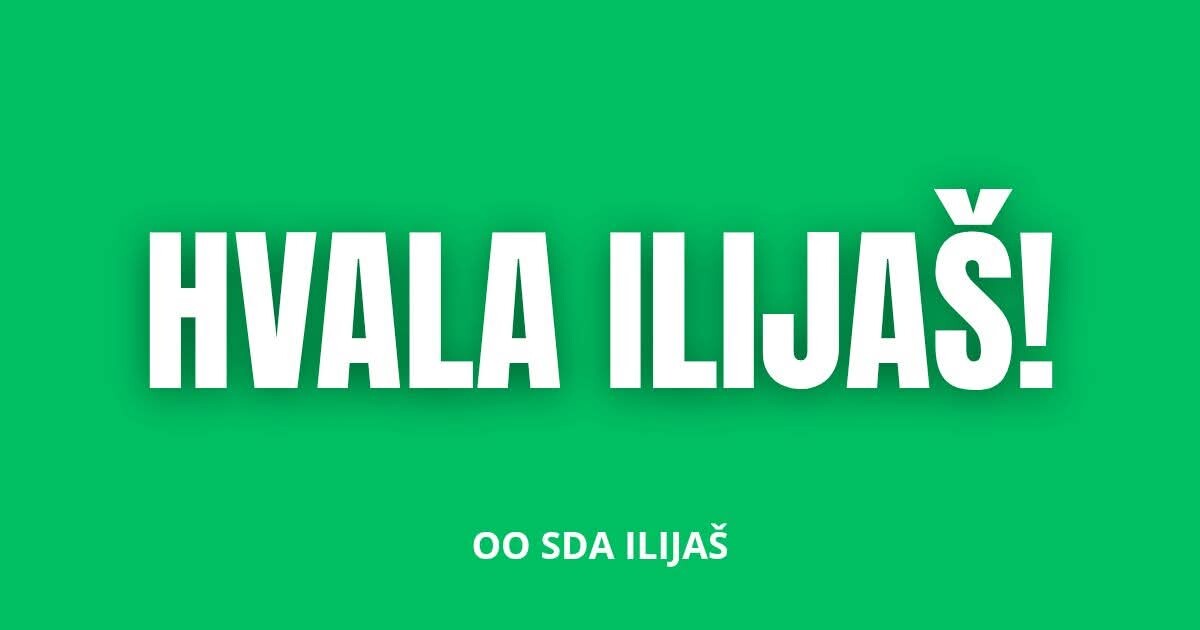 SDA Ilijaš nakon izbora o rezultatima u Ilijašu i Kantonu Sarajevo